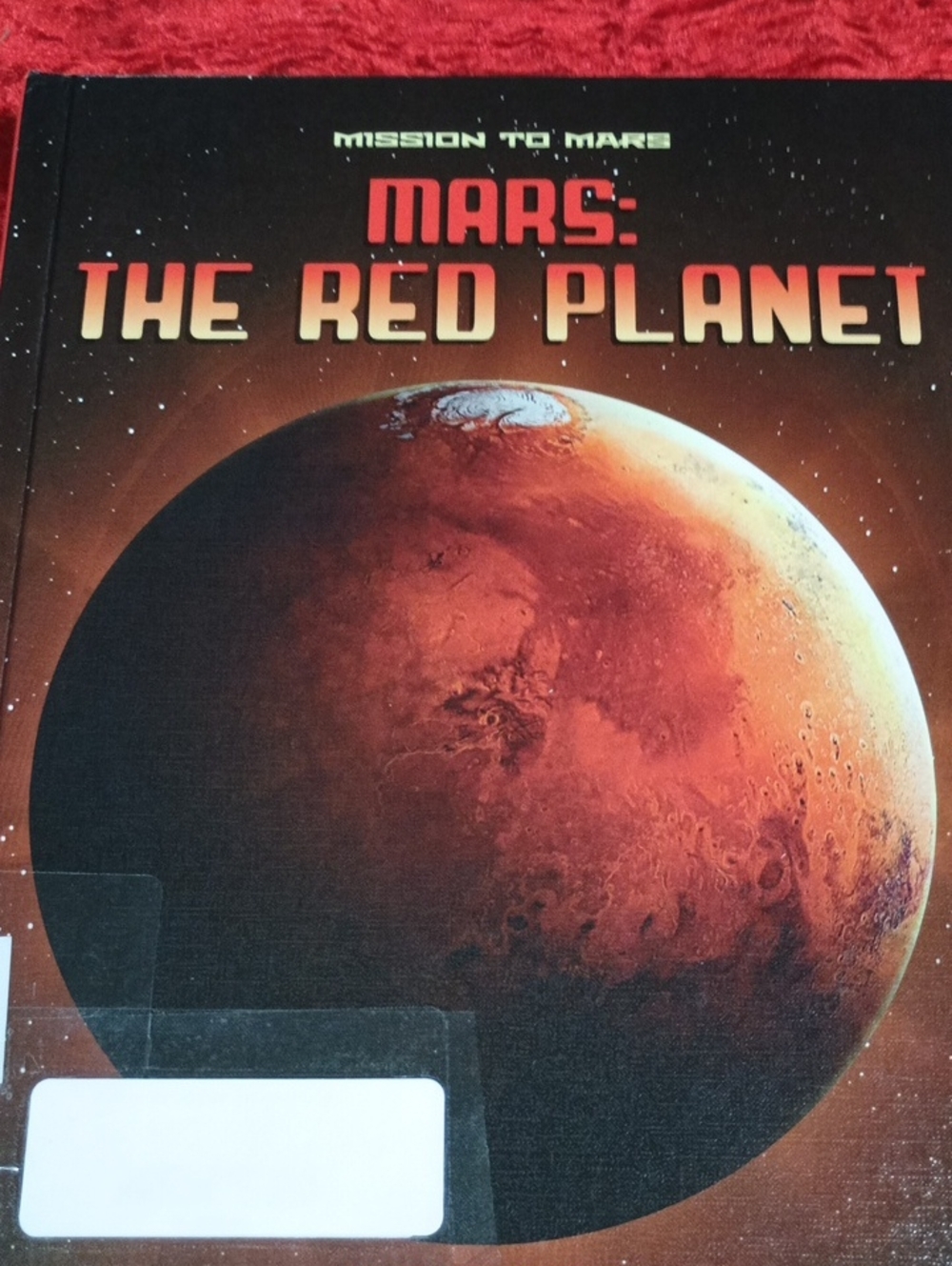 Mars: The Red Planet - Red Hardcover Book